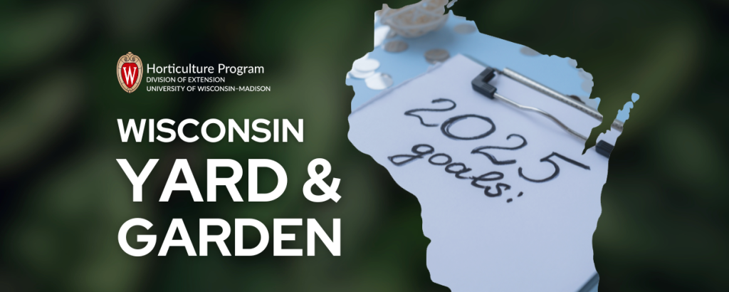 Wisconsin Yard & Garden: Resolutions for 2025